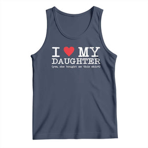 I Love My Daughter Tank Top Funny Mom Dad Gift From Daughter Classic Logo TS10 Navy Print Your Wear