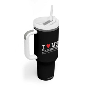 I Love My Daughter Tumbler With Handle Funny Mom Dad Gift From Daughter Classic Logo TS10 Print Your Wear