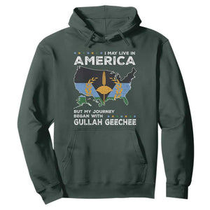 I May Live In America But My Journey Began With Gullah Geechee Hoodie Black History TS11 Dark Forest Green Print Your Wear