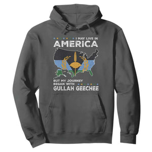 I May Live In America But My Journey Began With Gullah Geechee Hoodie Black History TS11 Dark Heather Print Your Wear