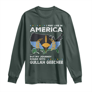 I May Live In America But My Journey Began With Gullah Geechee Long Sleeve Shirt Black History TS11 Dark Forest Green Print Your Wear