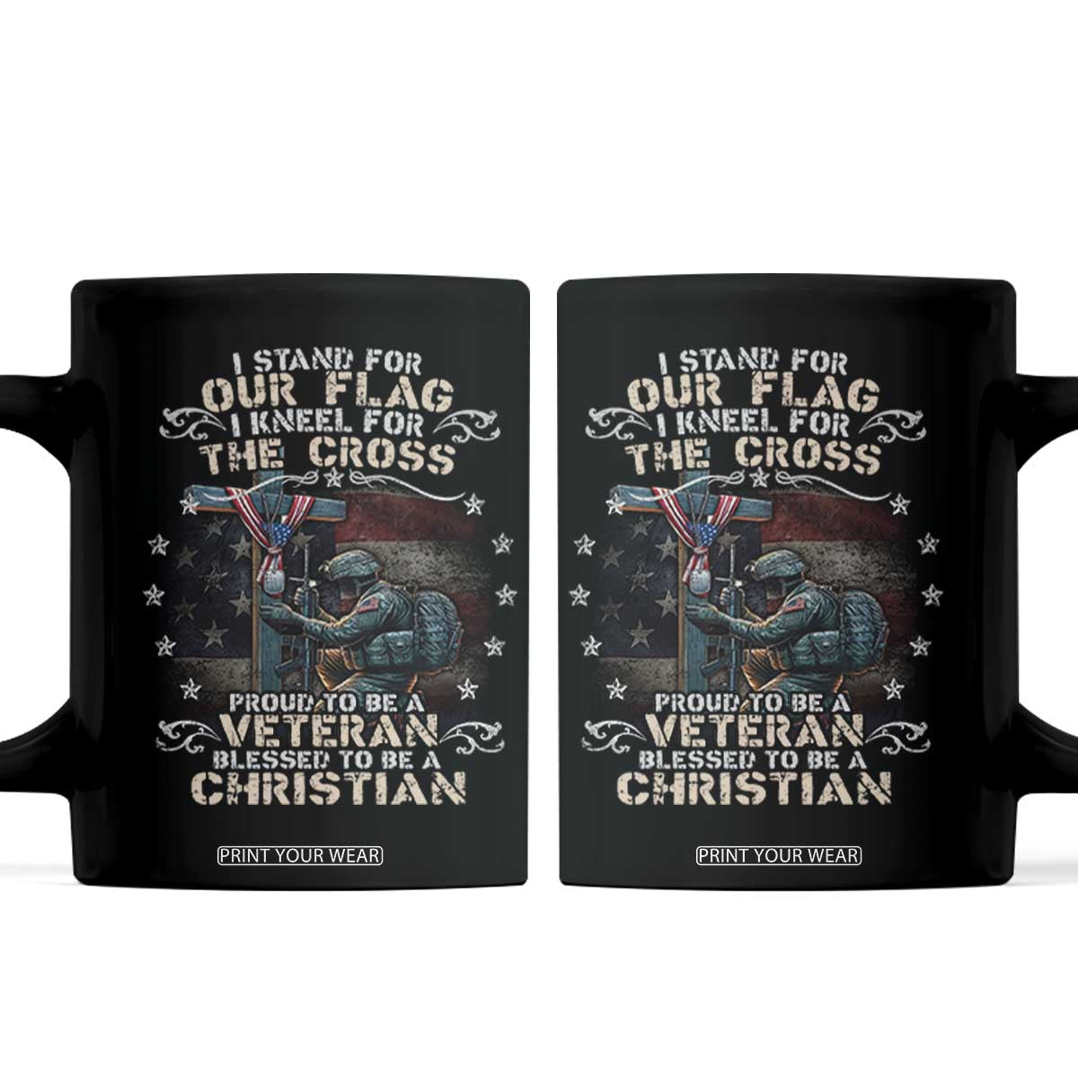 I Stand For Our Flag I Kneel For The Cross Proud Christian Veteran Coffee Mug TS11 Black Print Your Wear