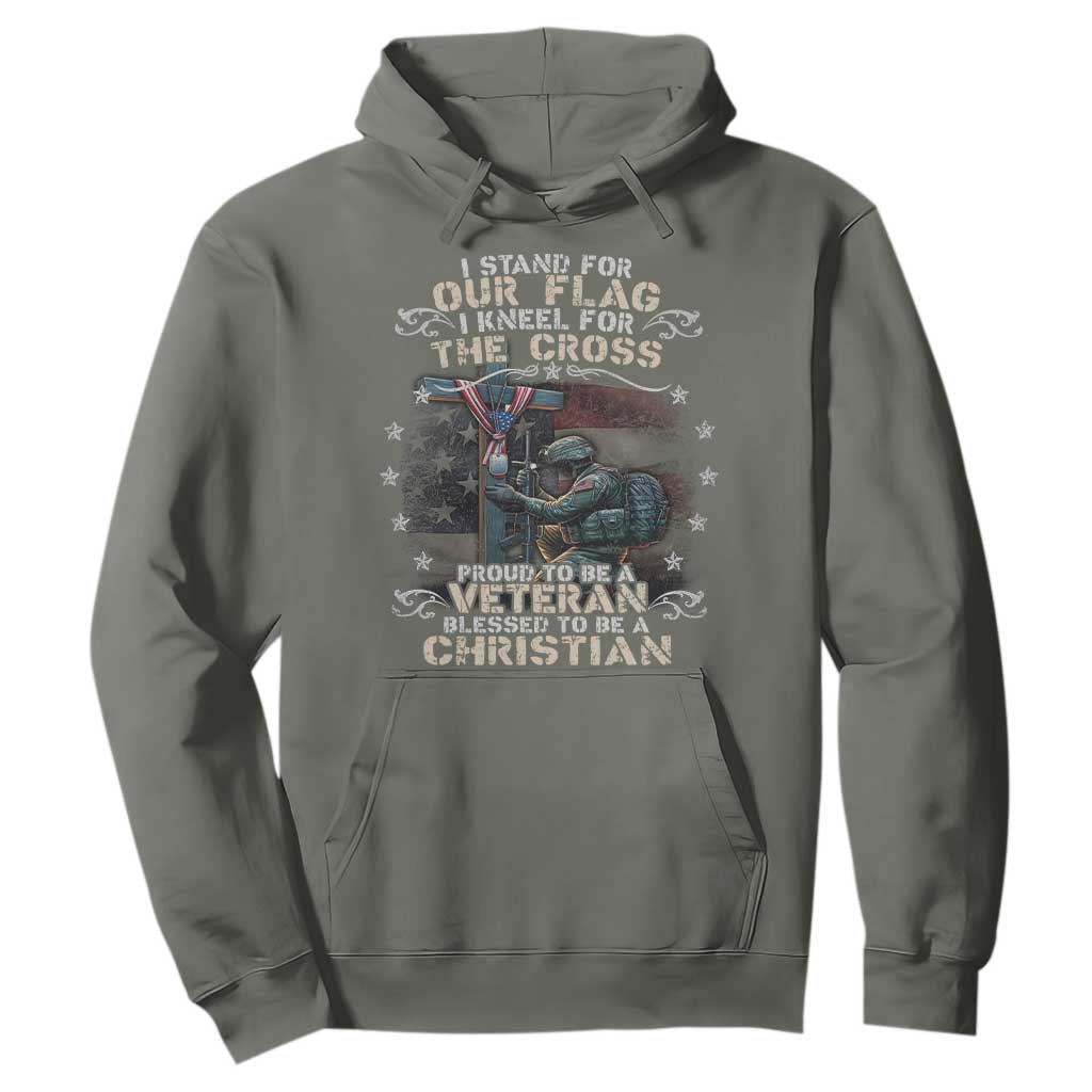 I Stand For Our Flag I Kneel For The Cross Proud Christian Veteran Hoodie TS11 Military Green Print Your Wear