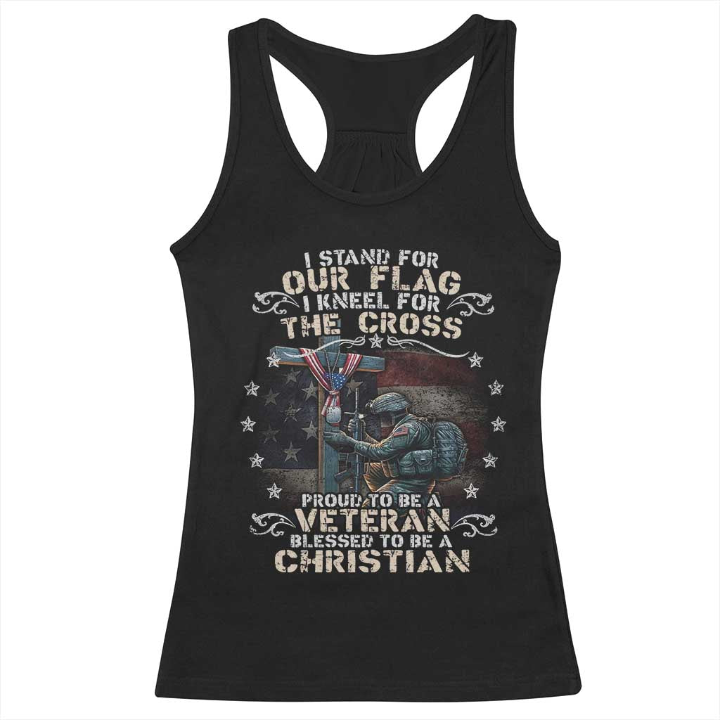 I Stand For Our Flag I Kneel For The Cross Proud Christian Veteran Racerback Tank Top TS11 Black Print Your Wear