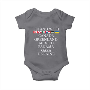 I Stand With Canada Greenland Mexico Panama Gaza Ukraine Baby Onesie TS02 Charcoal Print Your Wear