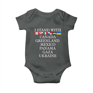I Stand With Canada Greenland Mexico Panama Gaza Ukraine Baby Onesie TS02 Dark Heather Print Your Wear