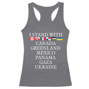I Stand With Canada Greenland Mexico Panama Gaza Ukraine Racerback Tank Top TS02 Charcoal Print Your Wear