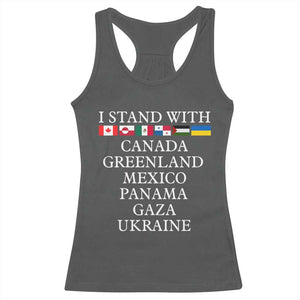 I Stand With Canada Greenland Mexico Panama Gaza Ukraine Racerback Tank Top TS02 Dark Heather Print Your Wear