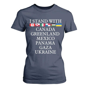 I Stand With Canada Greenland Mexico Panama Gaza Ukraine T Shirt For Women TS02 Navy Print Your Wear