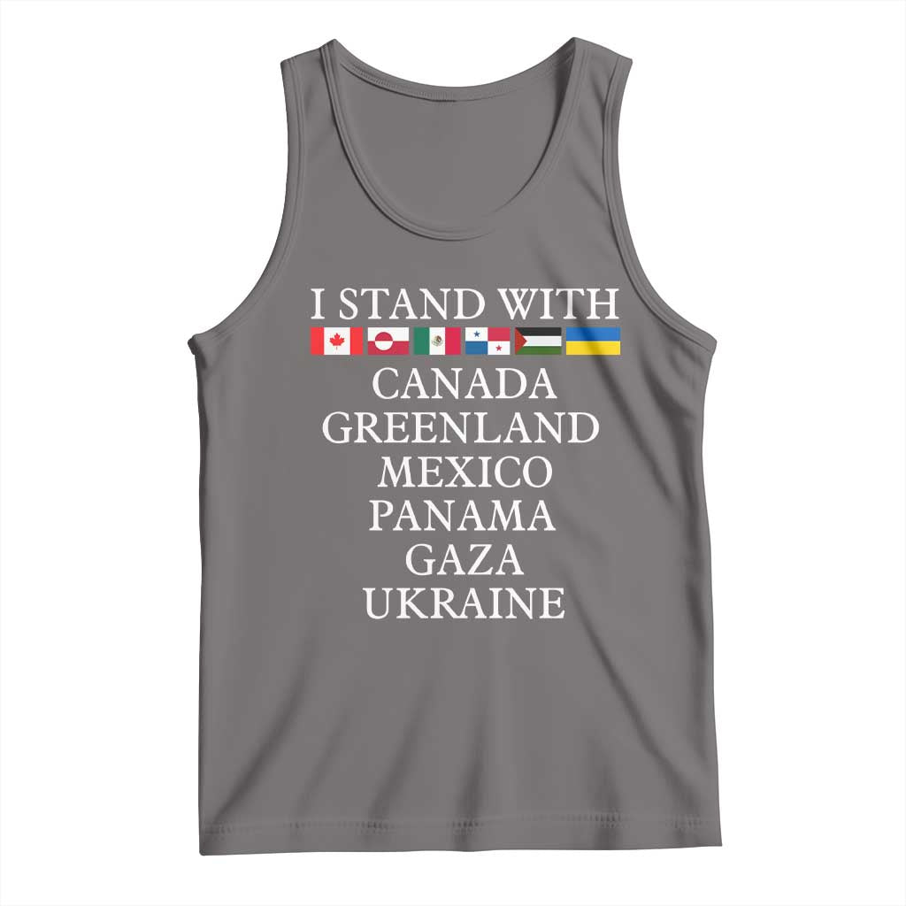 I Stand With Canada Greenland Mexico Panama Gaza Ukraine Tank Top TS02 Deep Heather Print Your Wear
