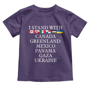 I Stand With Canada Greenland Mexico Panama Gaza Ukraine Toddler T Shirt TS02 Purple Print Your Wear
