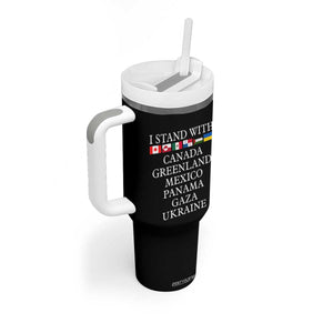 I Stand With Canada Greenland Mexico Panama Gaza Ukraine Tumbler With Handle TS02 Print Your Wear