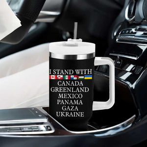 I Stand With Canada Greenland Mexico Panama Gaza Ukraine Tumbler With Handle TS02 Print Your Wear