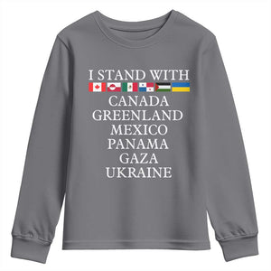 I Stand With Canada Greenland Mexico Panama Gaza Ukraine Youth Sweatshirt TS02 Charcoal Print Your Wear