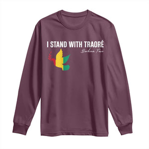 I Stand With Traoré Long Sleeve Shirt Burkina Faso Peace Dove TS02 Maroon Print Your Wear