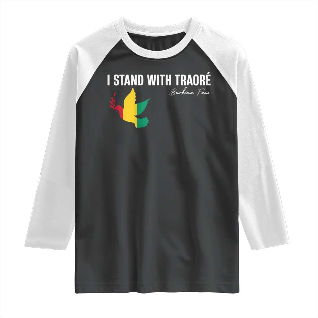 I Stand With Traoré Raglan Shirt Burkina Faso Peace Dove TS02 Black White Print Your Wear