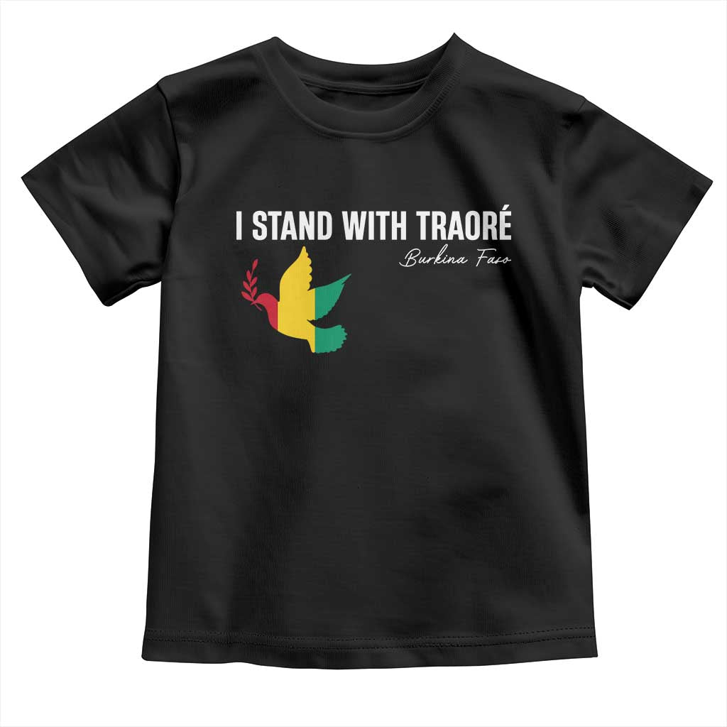 I Stand With Traoré Toddler T Shirt Burkina Faso Peace Dove TS02 Black Print Your Wear