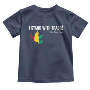I Stand With Traoré Toddler T Shirt Burkina Faso Peace Dove TS02 Navy Print Your Wear