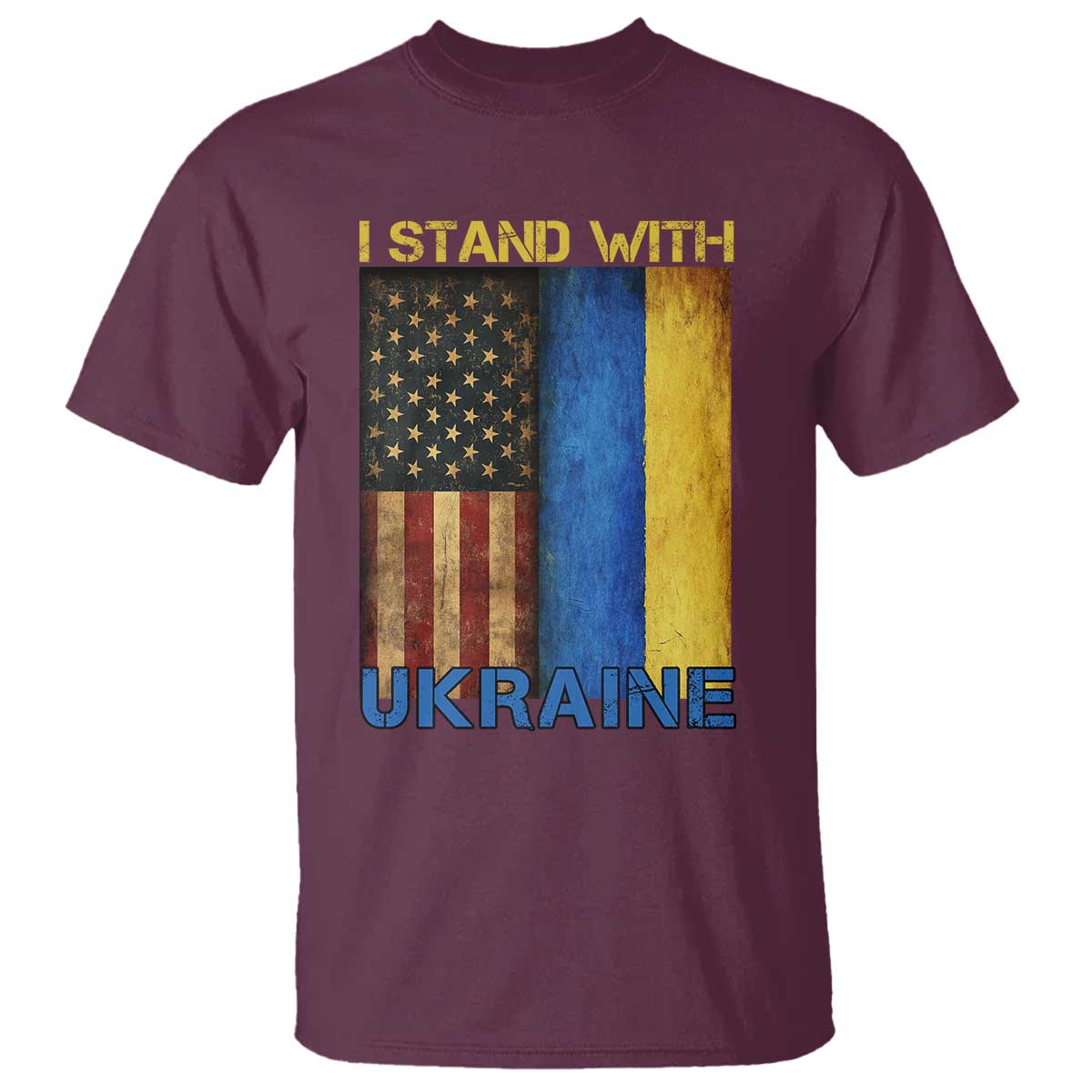 I Stand With Ukraine T Shirt Ukrainian American Flag TS02 Maroon Print Your Wear