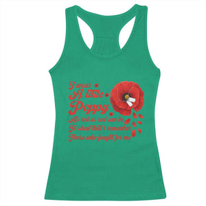 I Wear A Little Poppy Memorial Day Racerback Tank Top Veterans Day USA Red Poppy Flower TS11 Irish Green Print Your Wear