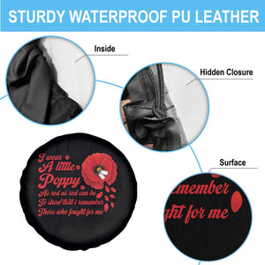 I Wear A Little Poppy Memorial Day Spare Tire Cover Veterans Day USA Red Poppy Flower TS11 Print Your Wear