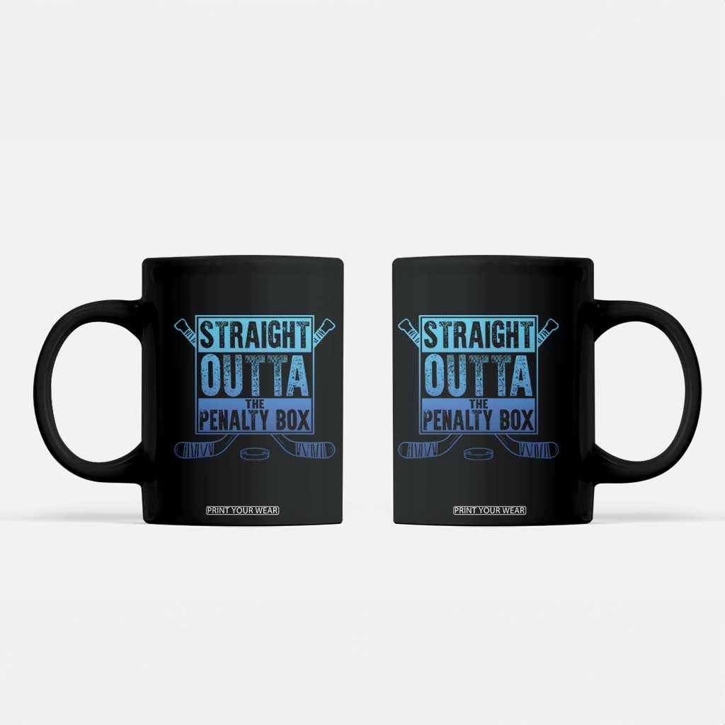 Ice Hockey Player Gifts Coffee Mug Straight Outta The Penalty Box TS10 Black Print Your Wear