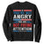 If You Are Not Angry You Are Not Paying Attention Sweatshirt Vintage Stars And Stripes TS11 Black Print Your Wear