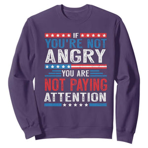 If You Are Not Angry You Are Not Paying Attention Sweatshirt Vintage Stars And Stripes TS11 Purple Print Your Wear