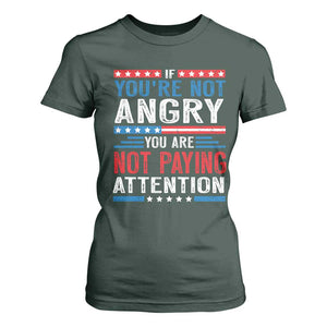 If You Are Not Angry You Are Not Paying Attention T Shirt For Women Vintage Stars And Stripes TS11 Dark Forest Green Print Your Wear