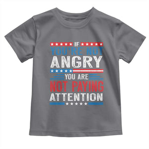 If You Are Not Angry You Are Not Paying Attention Toddler T Shirt Vintage Stars And Stripes TS11 Charcoal Print Your Wear