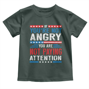 If You Are Not Angry You Are Not Paying Attention Toddler T Shirt Vintage Stars And Stripes TS11 Dark Forest Green Print Your Wear