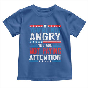 If You Are Not Angry You Are Not Paying Attention Toddler T Shirt Vintage Stars And Stripes TS11 Royal Blue Print Your Wear