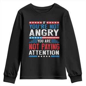 If You Are Not Angry You Are Not Paying Attention Youth Sweatshirt Vintage Stars And Stripes TS11 Black Print Your Wear