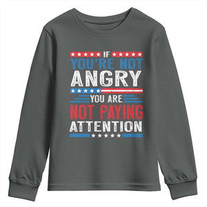 If You Are Not Angry You Are Not Paying Attention Youth Sweatshirt Vintage Stars And Stripes TS11 Dark Heather Print Your Wear