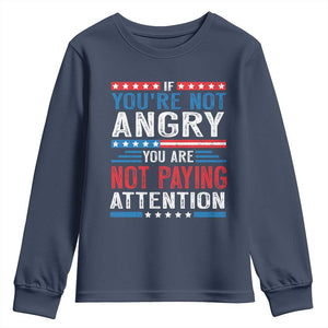 If You Are Not Angry You Are Not Paying Attention Youth Sweatshirt Vintage Stars And Stripes TS11 Navy Print Your Wear