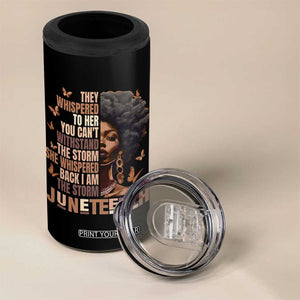 I'm The Storm Black Women 4 in 1 Can Cooler Tumbler Juneteenth Black History Melanin TS10 Print Your Wear
