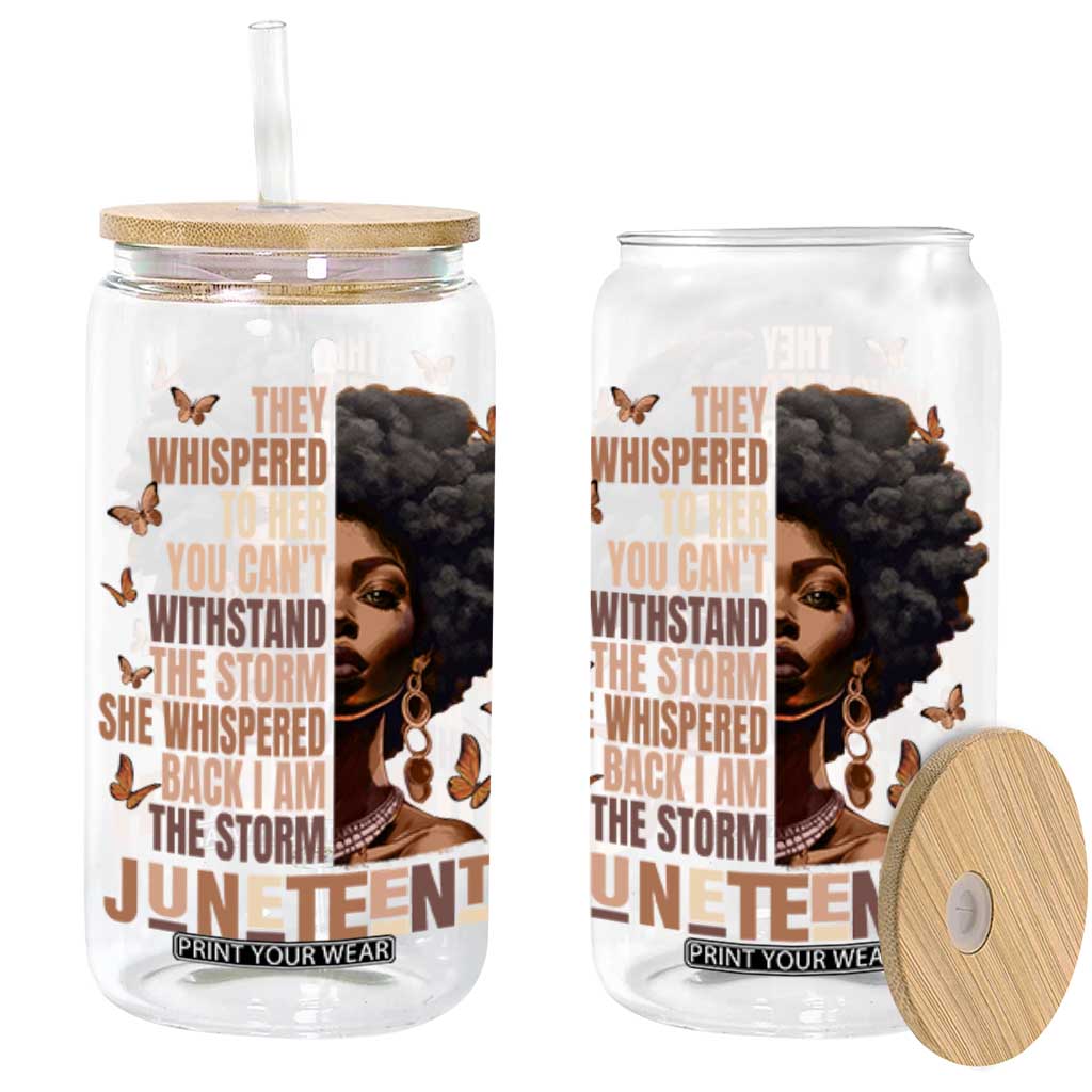 I'm The Storm Black Women Glass Can Juneteenth Black History Melanin TS10 Black Print Your Wear