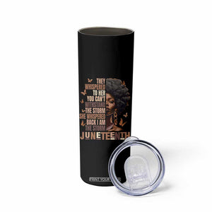 I'm The Storm Black Women Skinny Tumbler Juneteenth Black History Melanin TS10 Print Your Wear