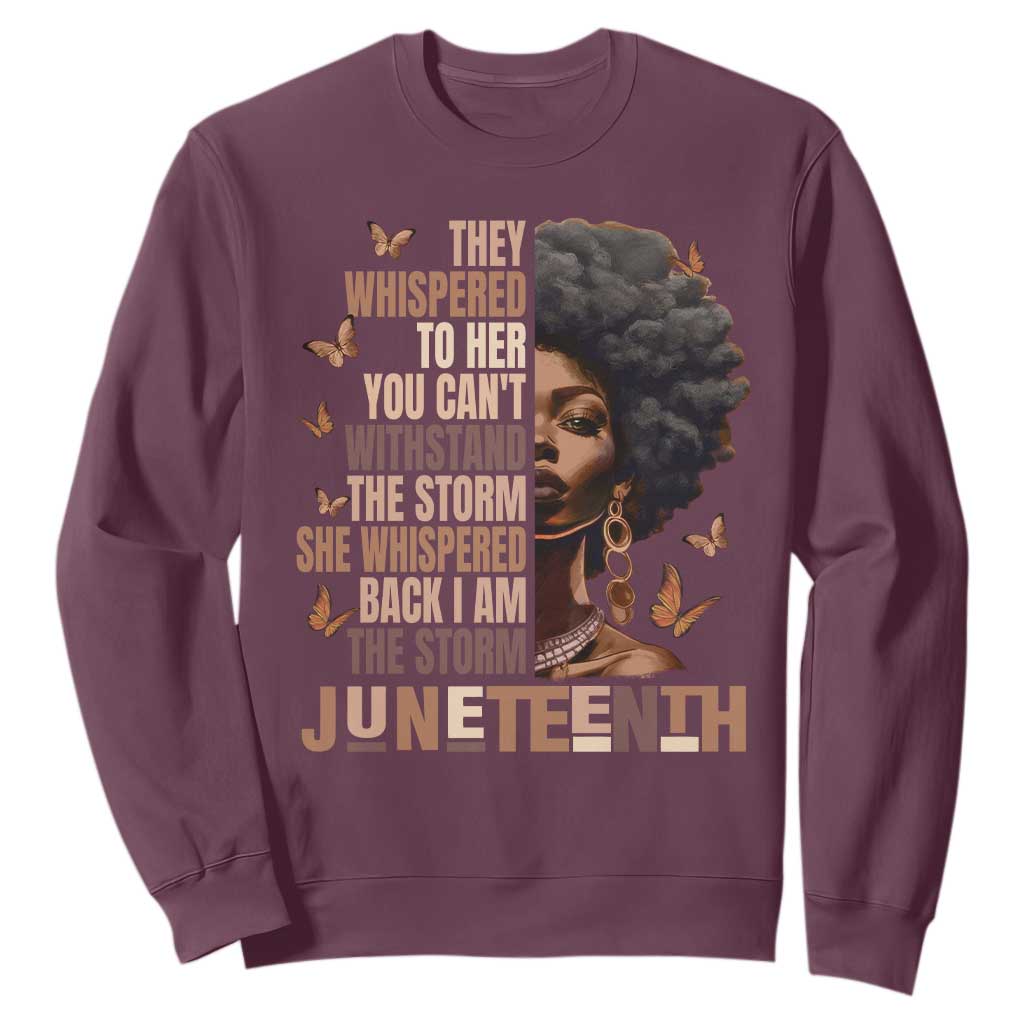 I'm The Storm Black Women Sweatshirt Juneteenth Black History Melanin TS10 Maroon Print Your Wear