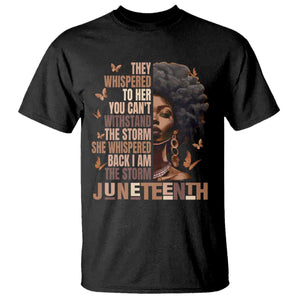 I'm The Storm Black Women T Shirt Juneteenth Black History Melanin TS10 Black Print Your Wear