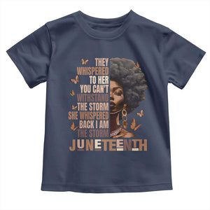 I'm The Storm Black Women Toddler T Shirt Juneteenth Black History Melanin TS10 Navy Print Your Wear