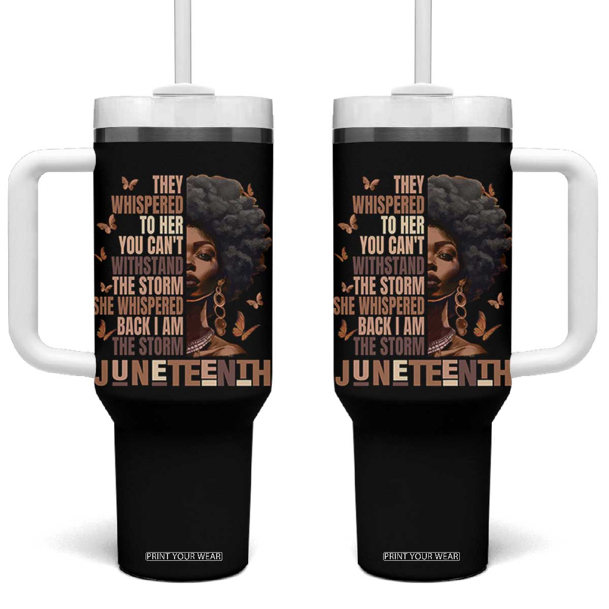 I'm The Storm Black Women Tumbler With Handle Juneteenth Black History Melanin TS10 One Size: 40 oz Black Print Your Wear