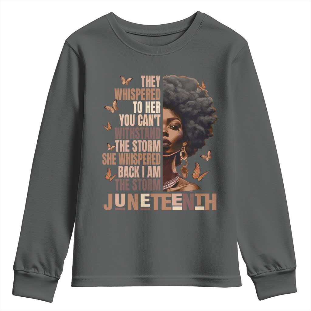 I'm The Storm Black Women Youth Sweatshirt Juneteenth Black History Melanin TS10 Dark Heather Print Your Wear