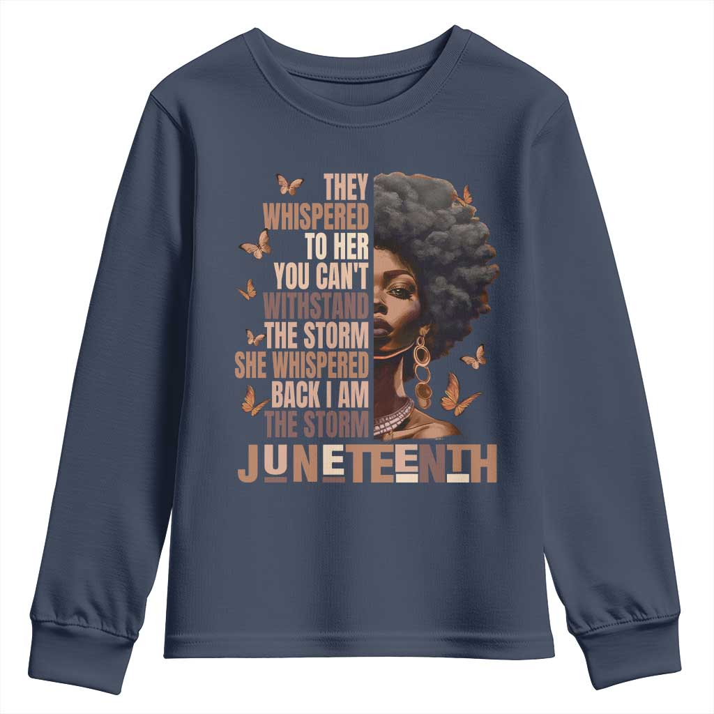 I'm The Storm Black Women Youth Sweatshirt Juneteenth Black History Melanin TS10 Navy Print Your Wear