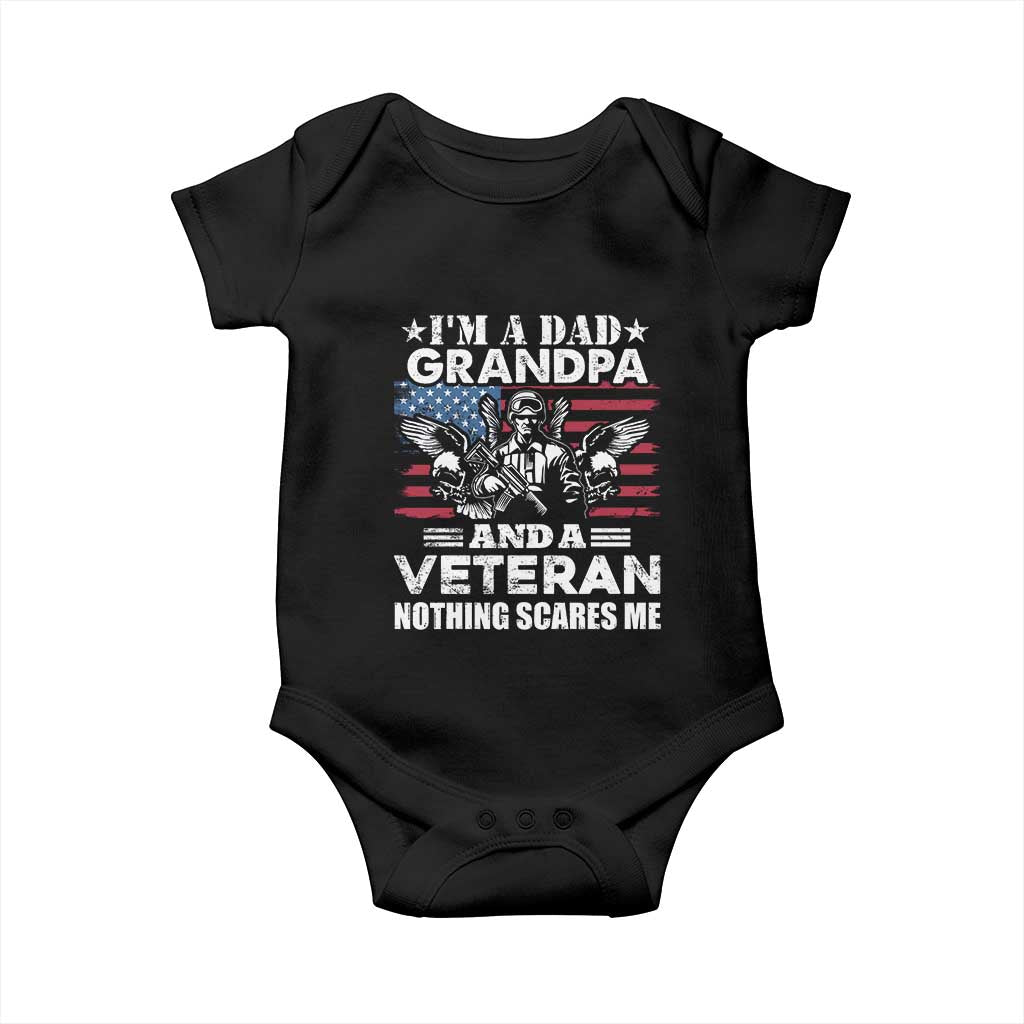Im a Dad Grandpa and Veteran Baby Onesie Fearless Patriotic Military Family TS02 Black Print Your Wear