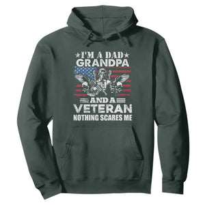 Im a Dad Grandpa and Veteran Hoodie Fearless Patriotic Military Family TS02 Dark Forest Green Print Your Wear