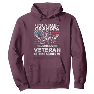 Im a Dad Grandpa and Veteran Hoodie Fearless Patriotic Military Family TS02 Maroon Print Your Wear
