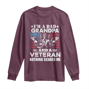 Im a Dad Grandpa and Veteran Long Sleeve Shirt Fearless Patriotic Military Family TS02 Maroon Print Your Wear