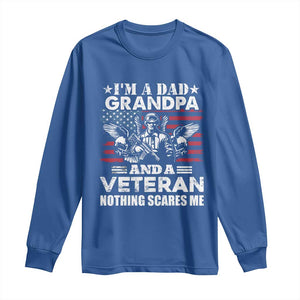 Im a Dad Grandpa and Veteran Long Sleeve Shirt Fearless Patriotic Military Family TS02 Royal Blue Print Your Wear