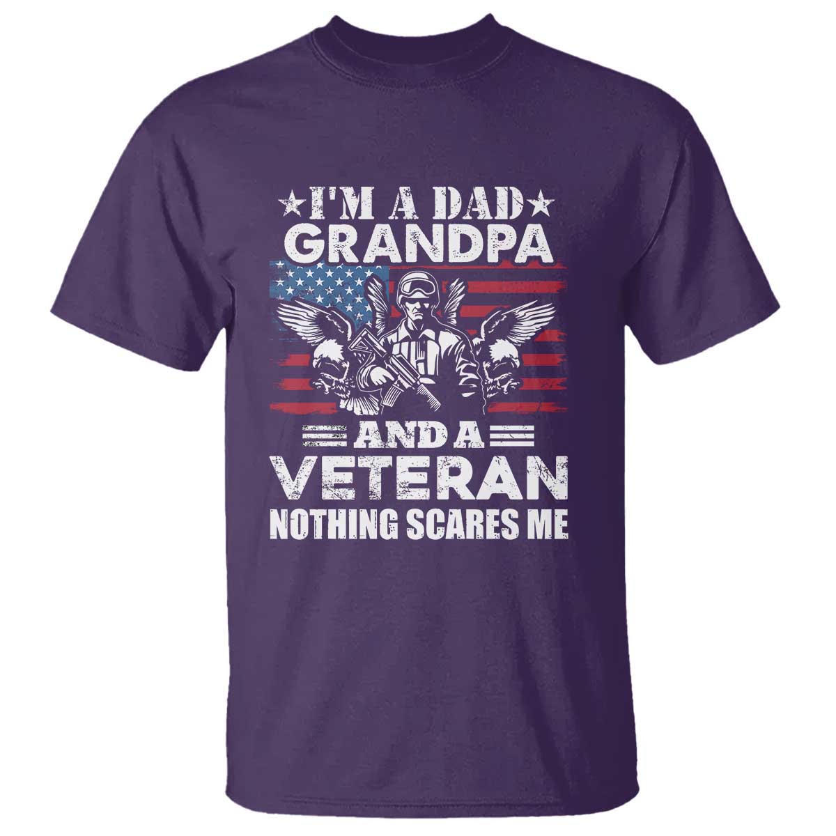 Im a Dad Grandpa and Veteran T Shirt Fearless Patriotic Military Family TS02 Purple Print Your Wear